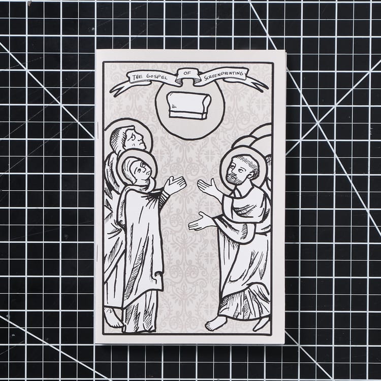 Gospel of Screen Printing